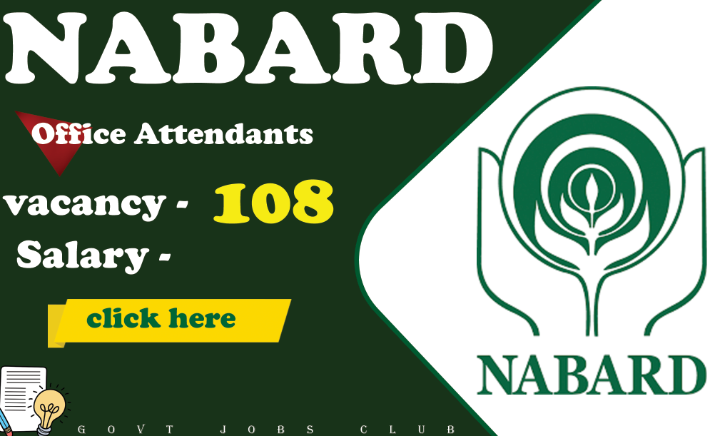 NABARD Announces Recruitment for Office Attendants 108 posts