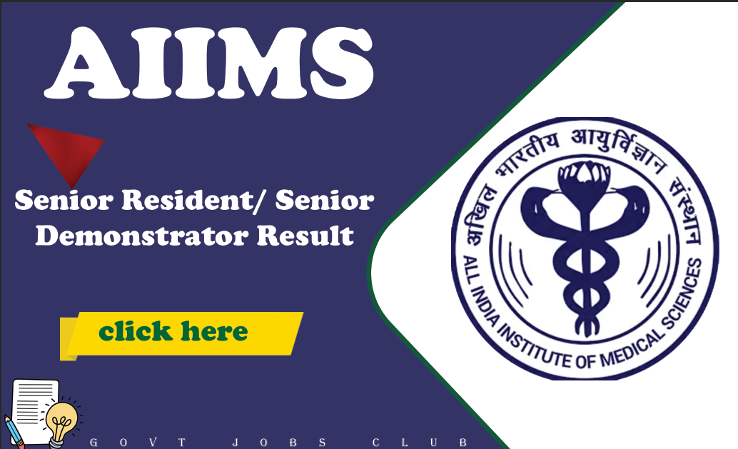 AIIMS Senior Resident Senior Demonstrator Result