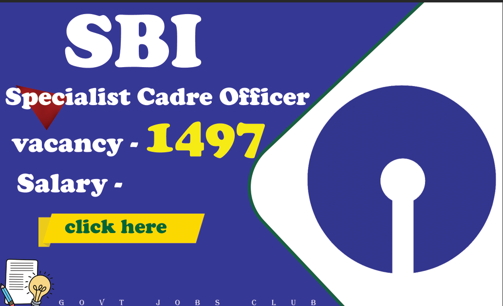 SBI Specialist Cadre Officer Positions Open for Govt Jobs Club