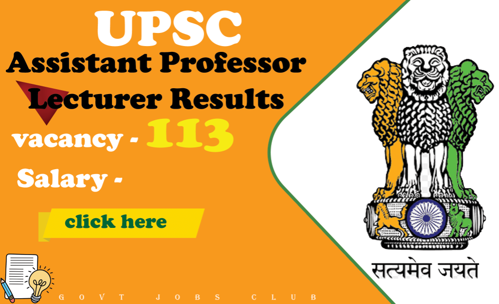 Official Announcement UPSC Assistant Professor/Lecturer Results 2023