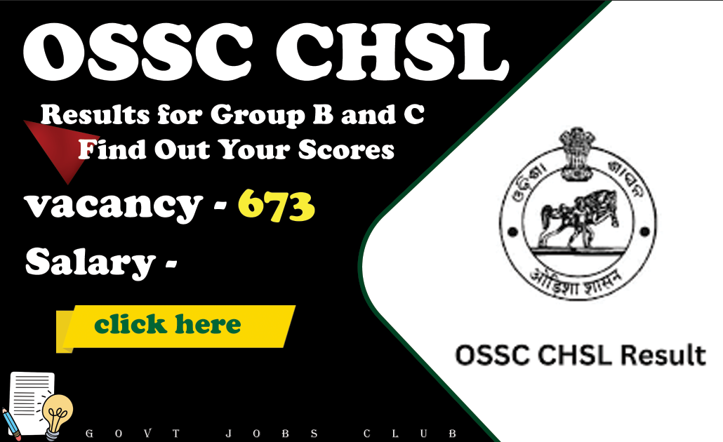 OSSC CHSL Results for Group B and C Find Out Your Scores