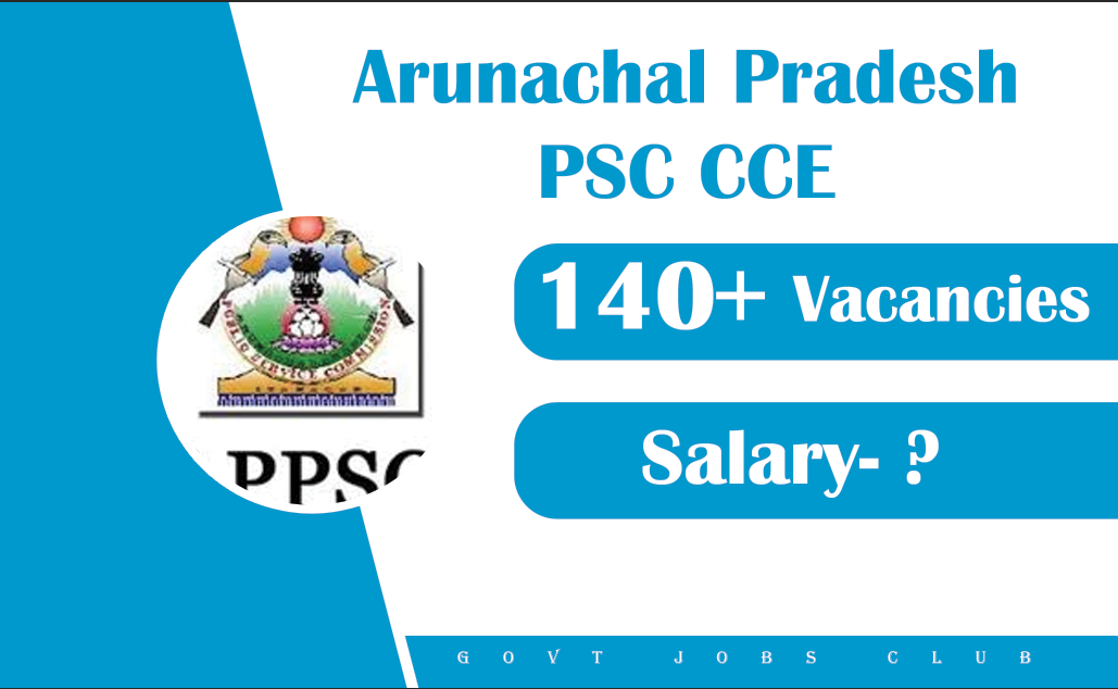 Arunachal Pradesh PSC CCE Recruitment