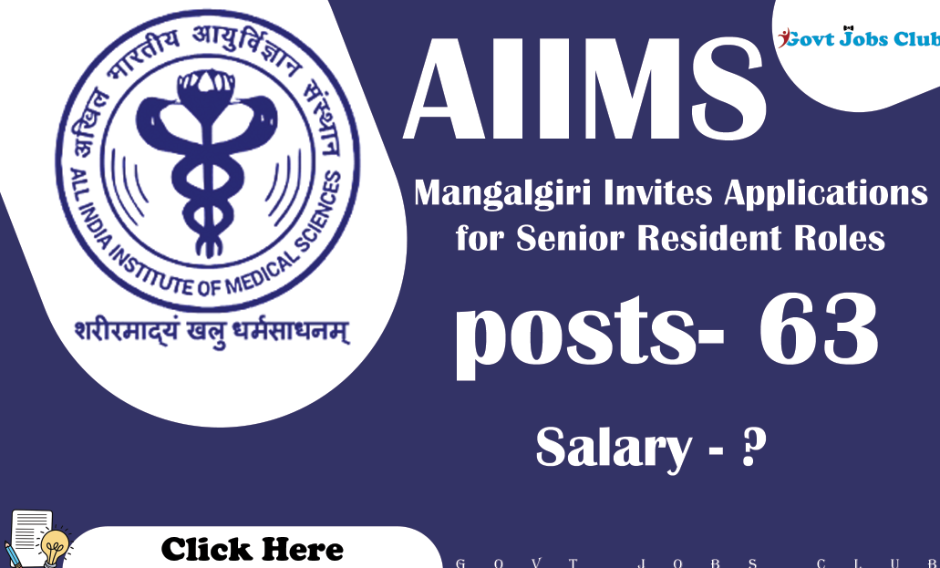 AIIMS Mangalgiri Invites Applications for Senior Resident Roles 2024