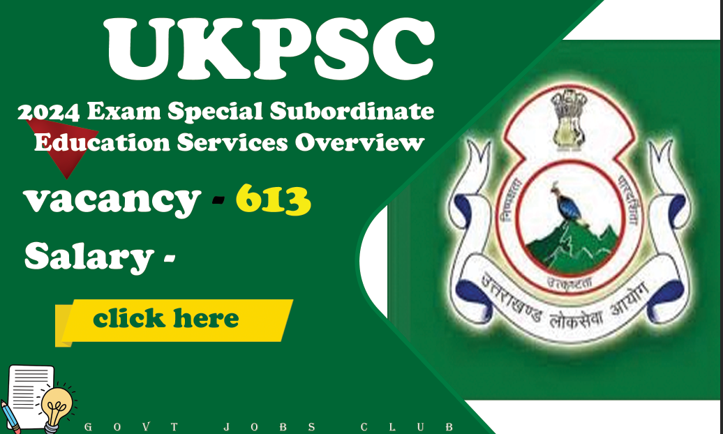 UKPSC 2024 Exam Special Subordinate Education Services Overview