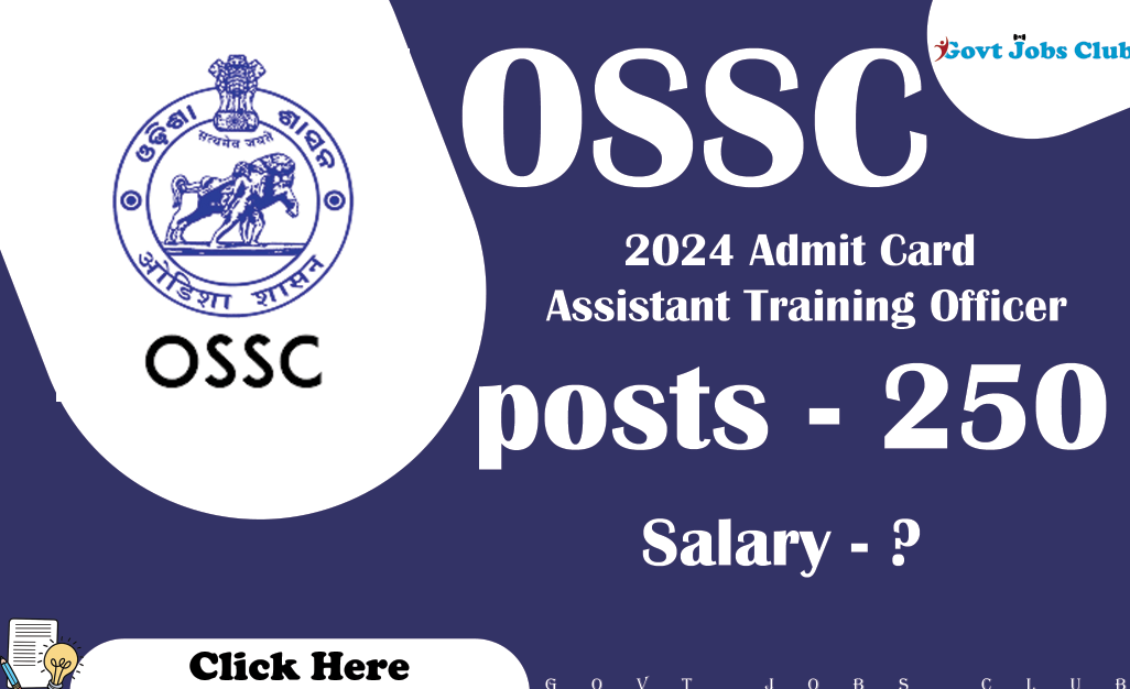 OSSC 2024 Admit Card Assistant Training Officer Download Details