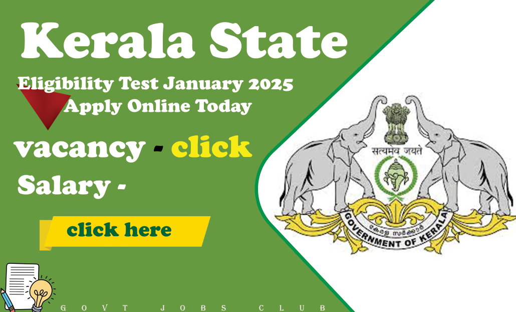 Kerala State Eligibility Test January 2025 Apply Online Today