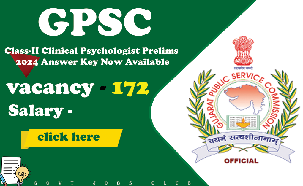 GPSC Class-II Clinical Psychologist Prelims 2024 Answer Key Now Available