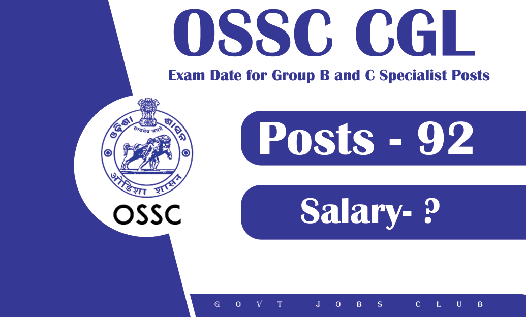 OSSC CGL Exam Date for Group B and C Specialist Posts Revealed