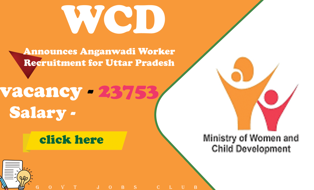 WCD Announces Anganwadi Worker Recruitment for Uttar Pradesh 2024