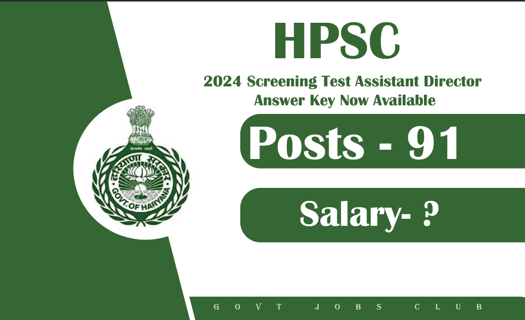 HPSC 2024 Screening Test Assistant Director Answer Key Now Available