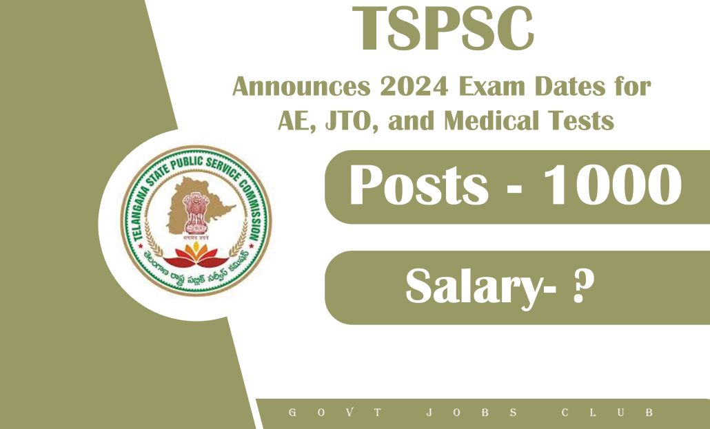 TSPSC Announces 2024 Exam Dates for AE, JTO, and Medical Tests