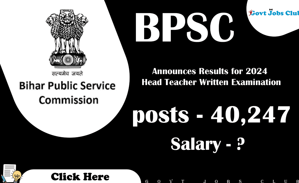 BPSC Announces Results for 2024 Head Teacher Written Examination