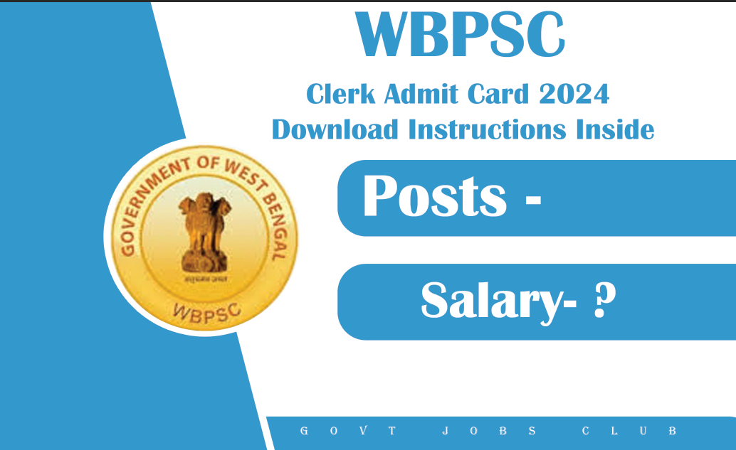 WBPSC Clerk Admit Card 2024 Download Instructions Inside