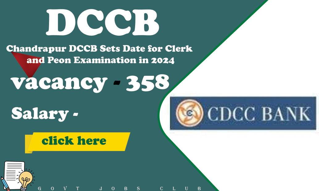 Chandrapur DCCB Sets Date for Clerk and Peon Examination in 2024