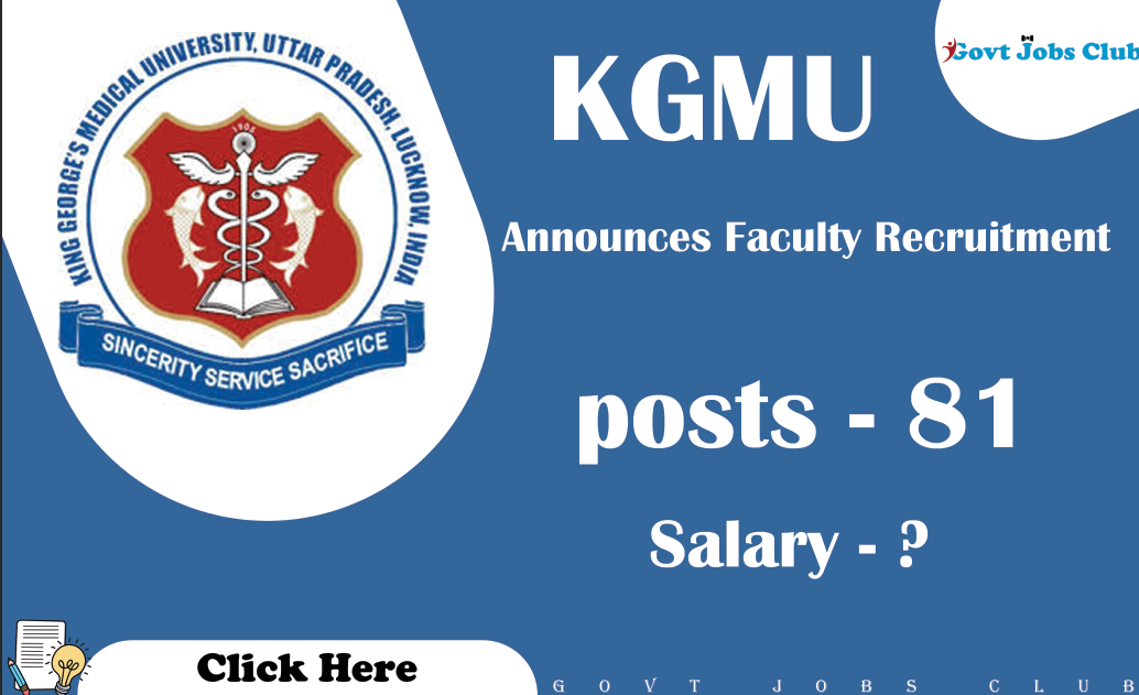 KGMU Announces Faculty Recruitment for 81 Positions Available