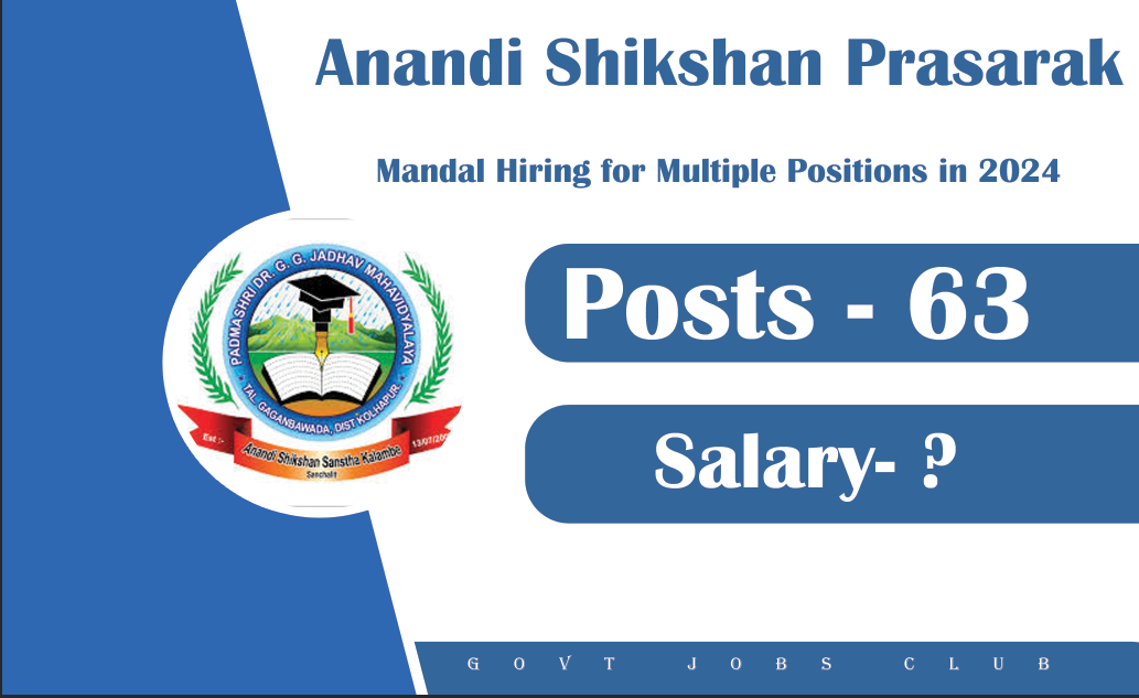 Anandi Shikshan Prasarak Mandal Hiring for Multiple Positions in 2024