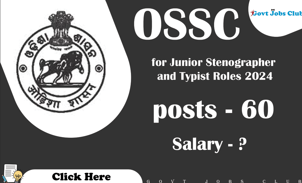 OSSC Recruitment for Junior Stenographer and Typist Roles 2024