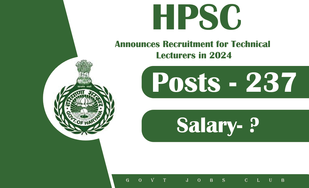 HPSC Announces Recruitment for Technical Lecturers in 2024