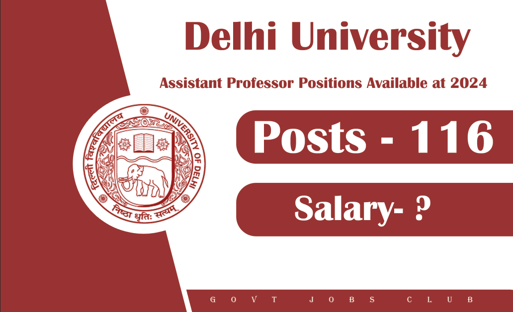 Assistant Professor Positions Available at Delhi University 2024