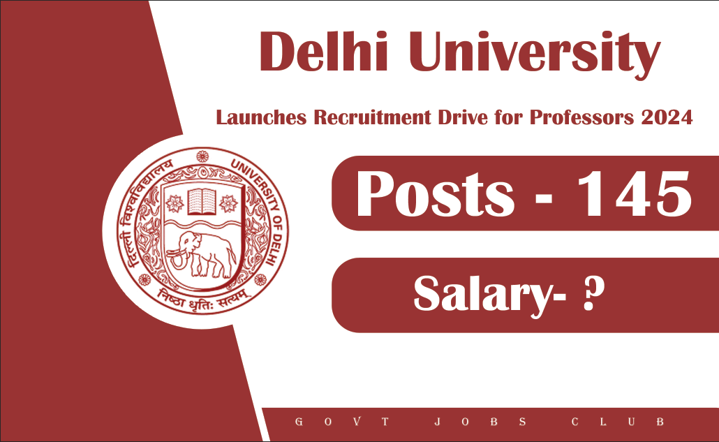 Delhi University Recruitment Drive for Professors 2024