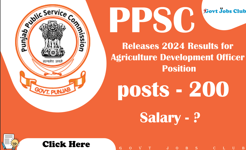 PPSC Releases 2024 Results for Agriculture Development Officer Position