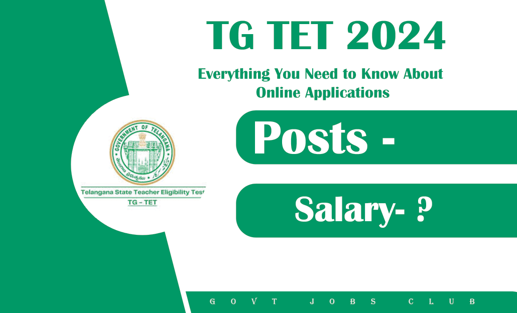 TG TET 2024 Everything You Need to Know About Online Applications