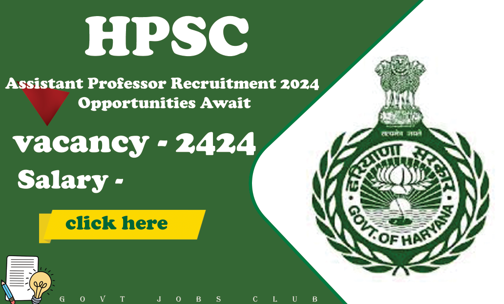 HPSC Assistant Professor Recruitment 2024 Opportunities Await