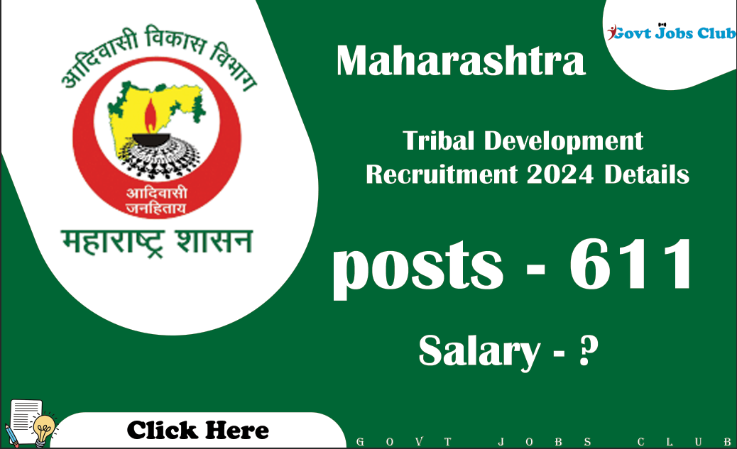 Maharashtra Tribal Development Recruitment 2024 Details