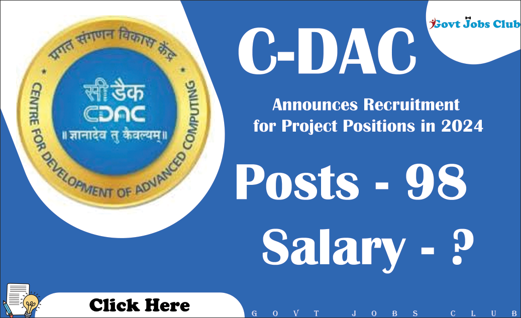 CDAC Hyderabad Announces Recruitment for Project Positions in 2024