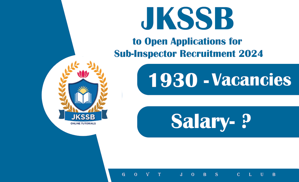 JKSSB Open Applications for Sub-Inspector Recruitment 2024