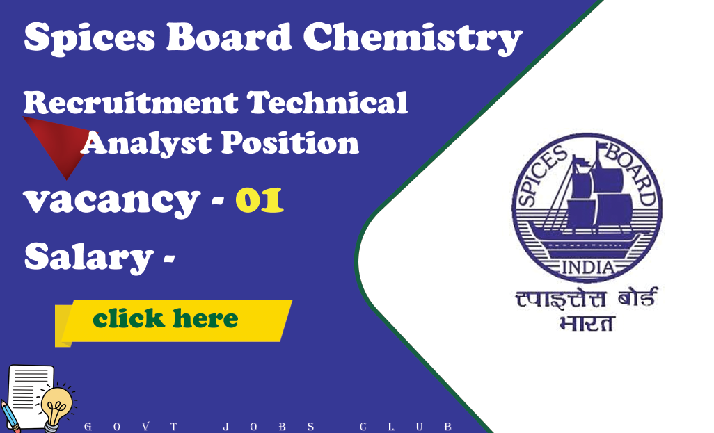 Spices Board Chemistry Recruitment Technical Analyst Position