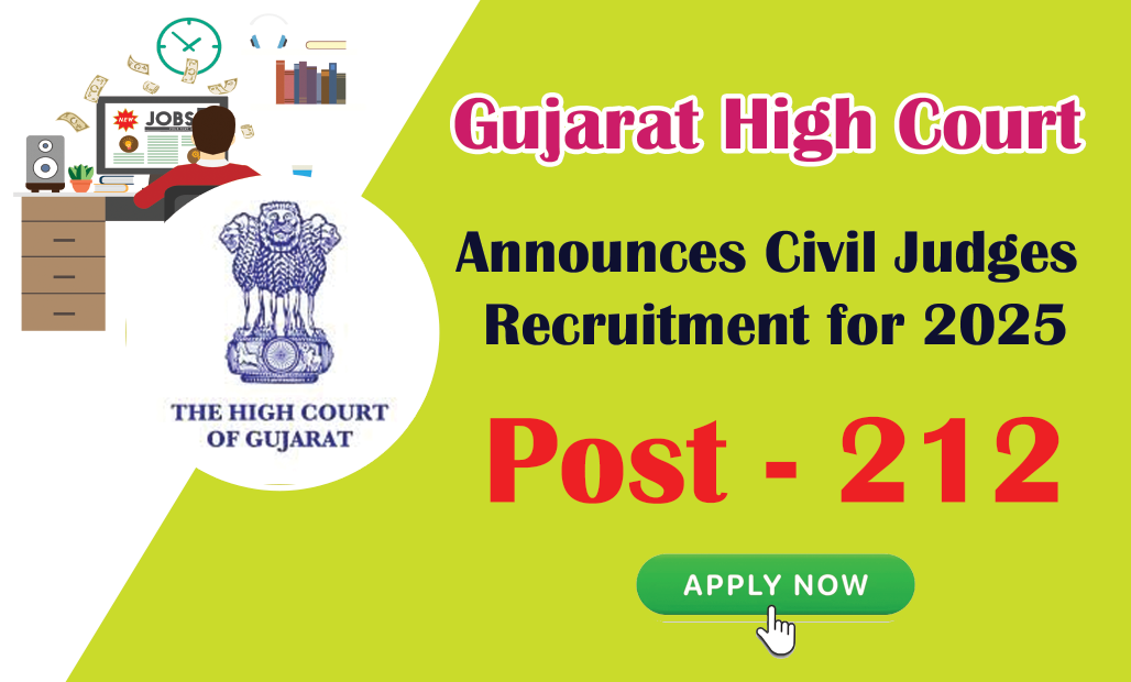 Gujarat High Court Announces Civil Judges Recruitment for 2025